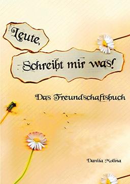 Leute - Schreibt mir was!: Das Freundschaftsbuch für Jugendliche