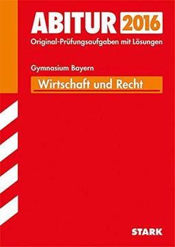 Abiturprüfung Bayern - Wirtschaft/Recht