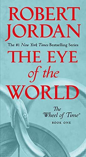 The Eye of the World: Book One of the Wheel of Time