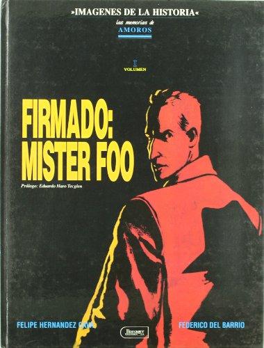 Firmado Mister Foo : las memorias de Amorós