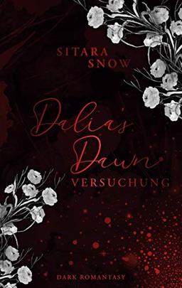 Dalia's Dawn: Versuchung