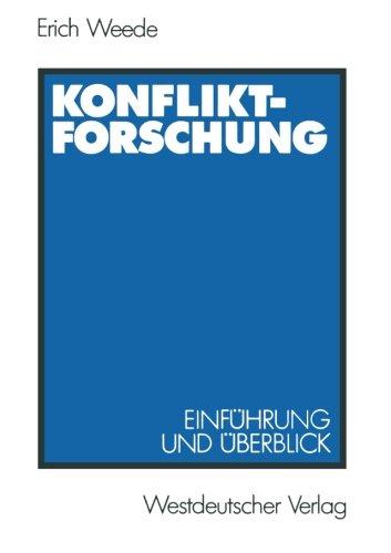 Konfliktforschung: Einführung und Überblick (German Edition)