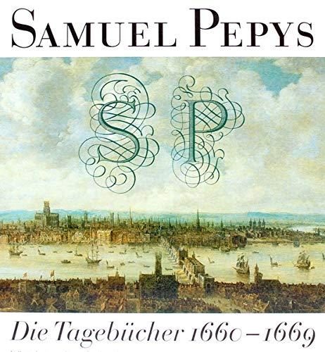 Samuel Pepys. Die Tagebücher 1660 - 1969: Vollständige Ausgabe in 6 Bänden nebst einem Beiheft (Gerd Haffmans bei Zweitausendeins)