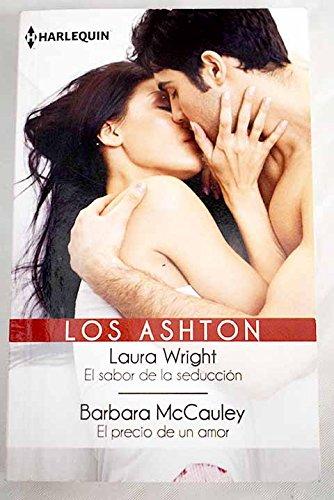 El sabor de la seducción; El precio de un amor (LAS MEJORES SAGAS, Band 42)