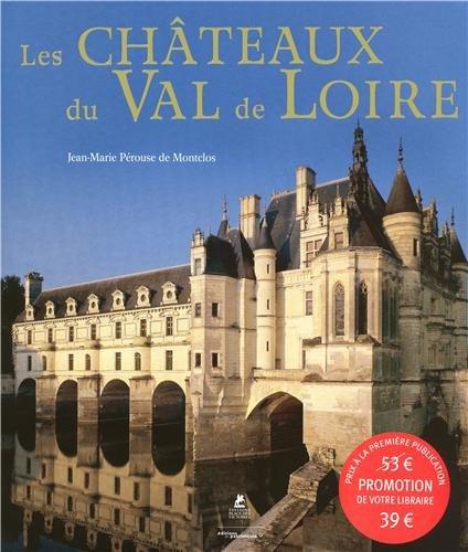 Les châteaux du Val de Loire