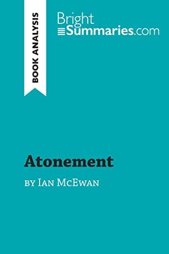 Atonement by Ian McEwan (Book Analysis): Detailed Summary, Analysis and Reading Guide (BrightSummaries.com)