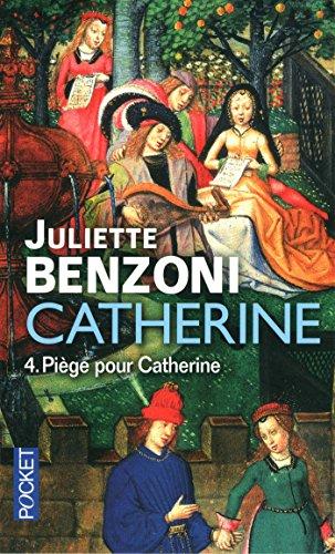 Catherine. Vol. 4. Piège pour Catherine