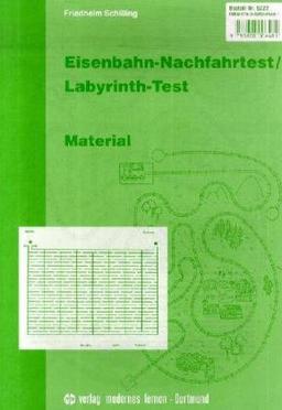 Eisenbahn-Nachfahrtest /Labyrinth-Test