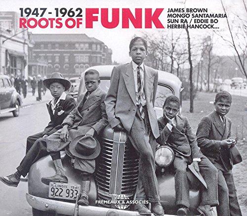 Roots of Funk 1947-1962