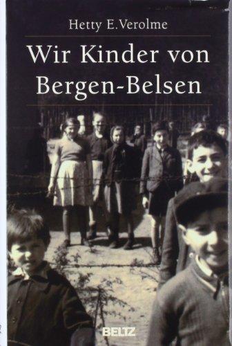 Wir Kinder von Bergen-Belsen