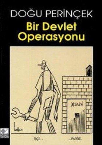 BİR DEVLET OPERASYONU