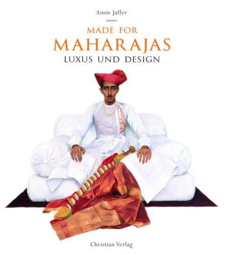 Made for Maharajas