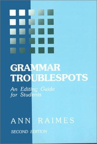 Grammar Troublespots: An Editing Guide for Esl Students: An Editing Guide for Students