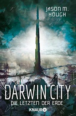 Darwin City: Die Letzten der Erde (Die Dire-Earth-Trilogie)