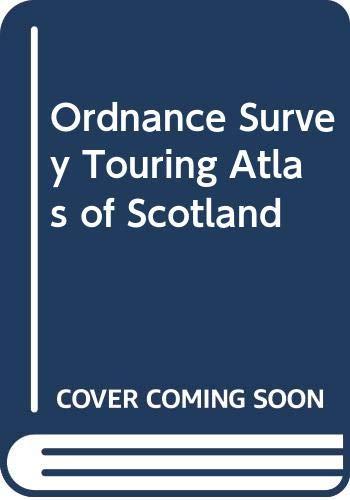 Ordnance Survey Touring Atlas of Scotland