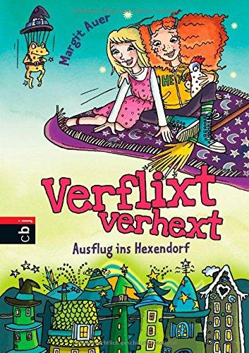 Verflixt verhext - Ausflug ins Hexendorf: Band 2