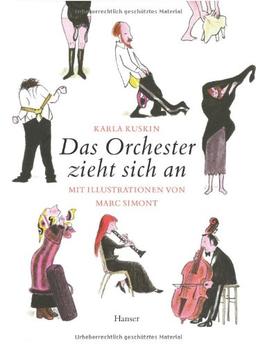 Das Orchester zieht sich an: Mit Illustrationen von Marc Simont