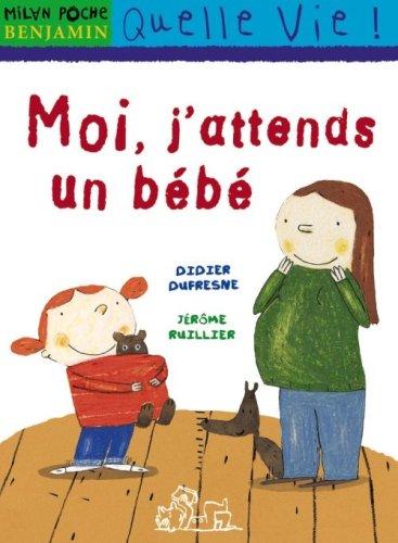 Moi, j'attends un bébé