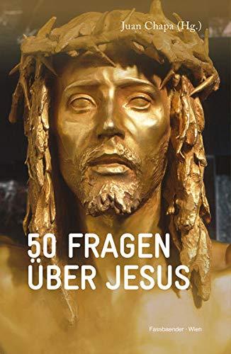 50 Fragen über Jesus