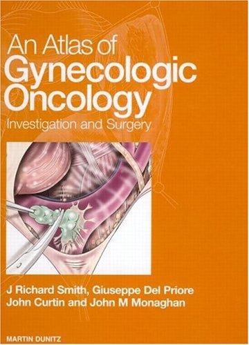 An Atlas Of Gynecologic Oncology