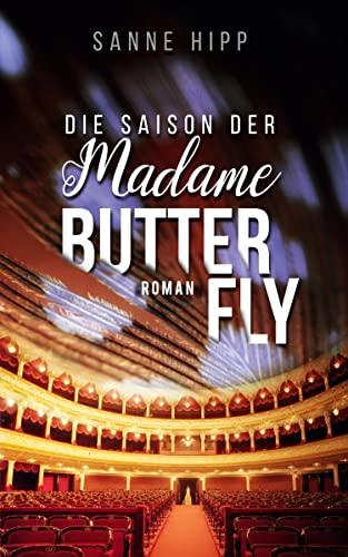 Die Saison der Madame Butterfly