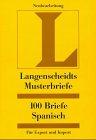 Langenscheidts Musterbriefe, 100 Briefe Spanisch für Export und Import