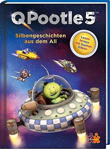 Q Pootle. Silbengeschichten aus dem All (Lesen lernen mit bunten Silben)