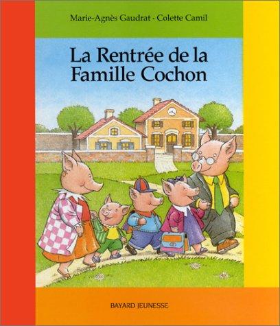 La rentrée de la famille Cochon