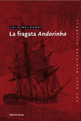 La fragata andorinha (Una saga marinera española, Band 15)