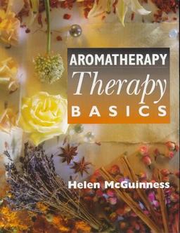 Aromatherapy: Beauty Therapy Basics