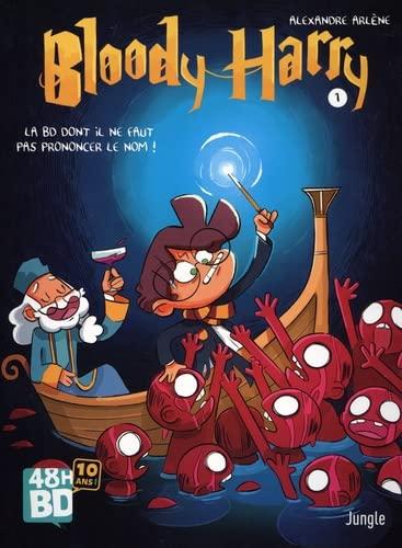 Bloody Harry - Tome 1 La BD dont il ne faut pas prononcer le nom !: 48h de la BD 2022