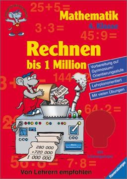 Rechnen bis 1 Million (4. Klasse) (Lernspaß für die Grundschule)