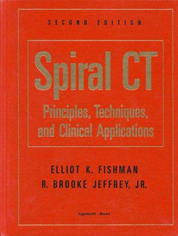 Spiral CT: Principles, Techniques, and Clinical Applications