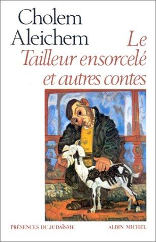 Le tailleur ensorcelé : et autres contes