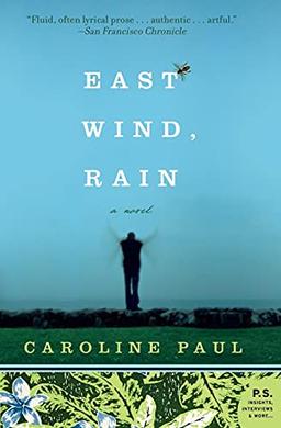 East Wind, Rain: A Novel (P.S.)