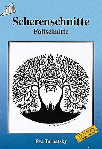 Scherenschnitte, Faltschnitte. Mit Vorlagen in Originalgröße.