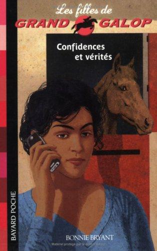 Les filles de Grand Galop. Vol. 5. Confidences et vérités