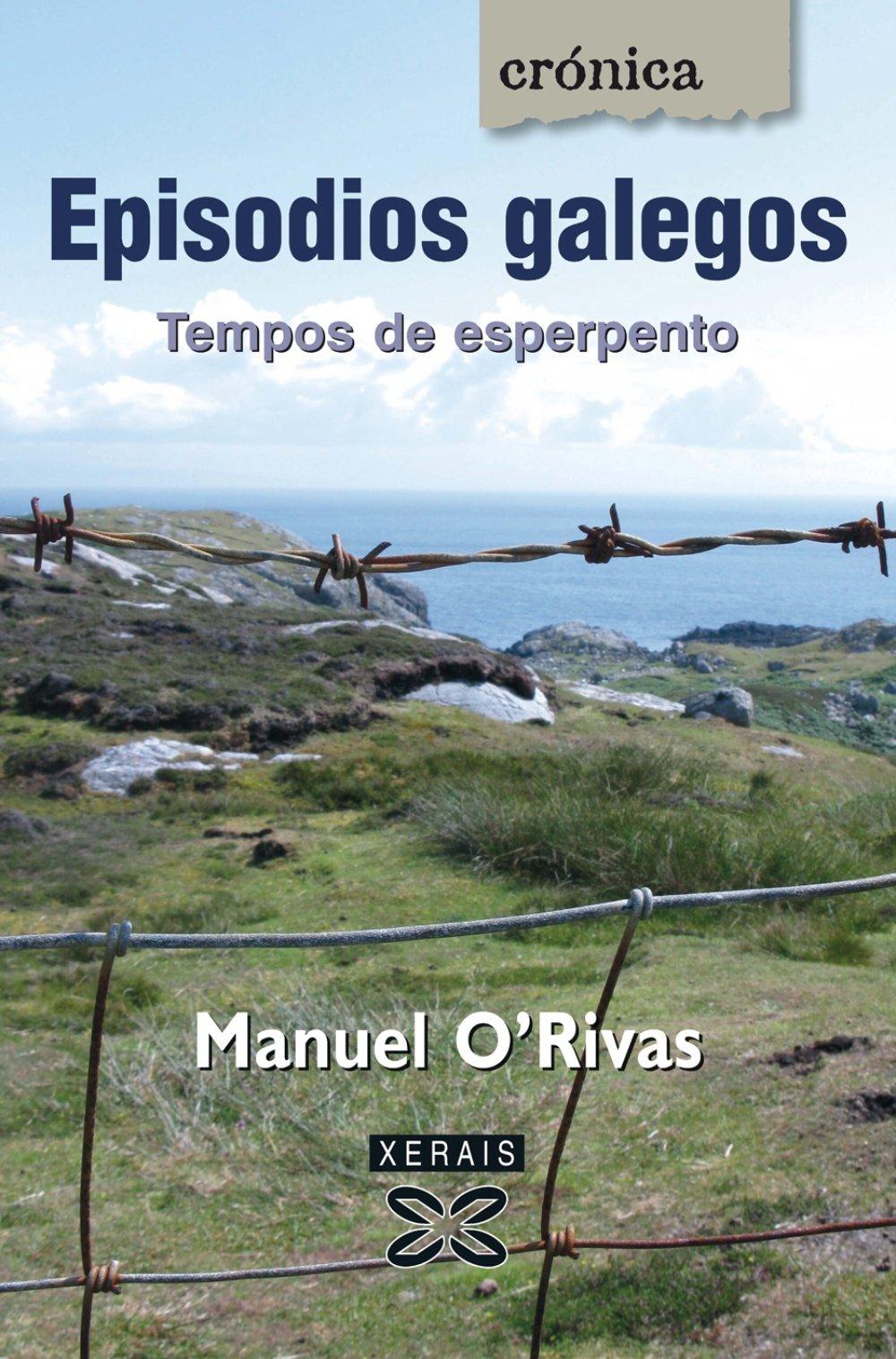 Episodios galegos : tempos de esperpento (EDICIÓN LITERARIA - CRÓNICA - Xornalismo)