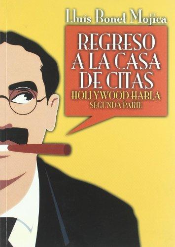 Regreso a la casa de citas : Hollywood habla, 2 parte