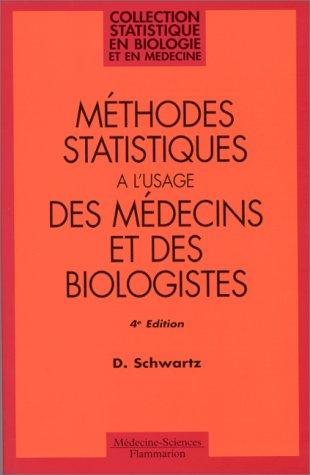 Méthodes statistiques à l'usage des médecins et des biologistes