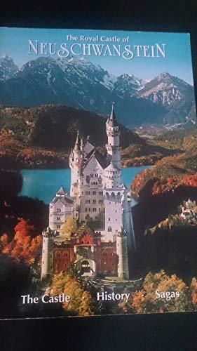 Königsschloss Neuschwanstein: Schlossbeschreibung - Baugeschichte - Sagen. Englische Ausgabe