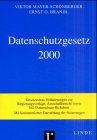 Datenschutzgesetz 2000. Gesetzestext, Erläuterungen der Regierungsvorlage, Ausschussbericht sowie EG-Datenschutz-Richtlinie mit kommentierter Darstellung der Neuerungen