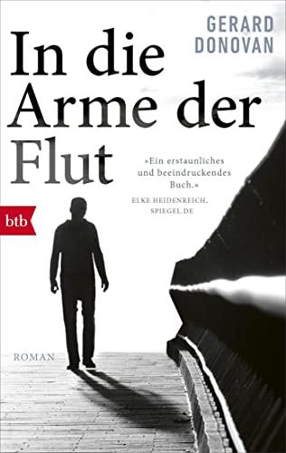 In die Arme der Flut: Roman