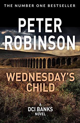 Wednesday's Child (The Inspector Banks series, Band 6)