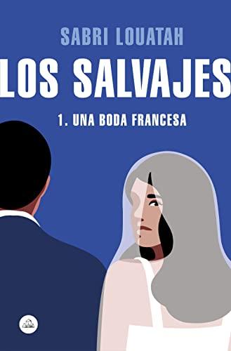 Una boda Francesa / The Savages. 1. A French Wedding (Los salvajes, Band 1)