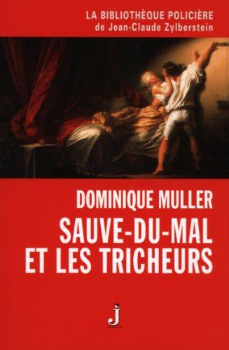 Sauve-du-mal et les tricheurs