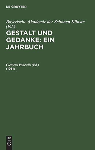 1951 (Gestalt und Gedanke: Ein Jahrbuch)