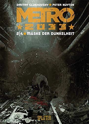 Metro 2033. Band 2: Maske der Dunkelheit (Metro 2033 (Comic))