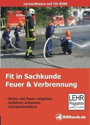 Fit in Sachkunde: Feuer und Verbrennung