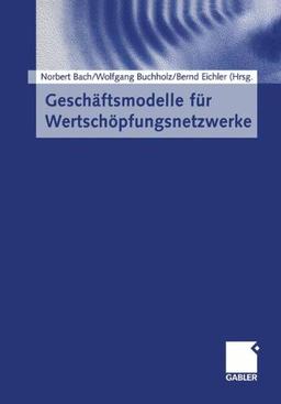 Geschäftsmodelle für Wertschöpfungsnetzwerke